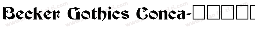 Becker Gothics Conca字体转换